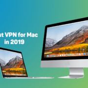 Best VPN for Mac in 2023 10