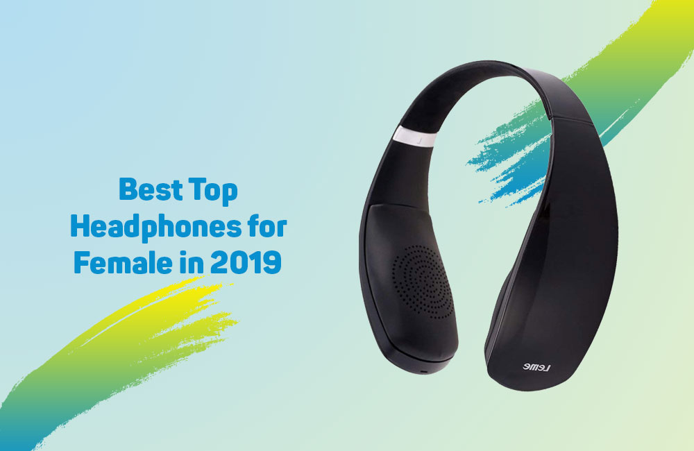 Best Headphones for Female in 2019 2