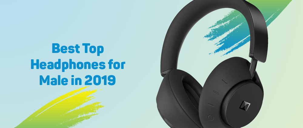 Best Headphones For Male in 2019 1