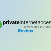 Private Internet Access Review 2019 10
