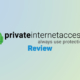 Private Internet Access Review 2019 17