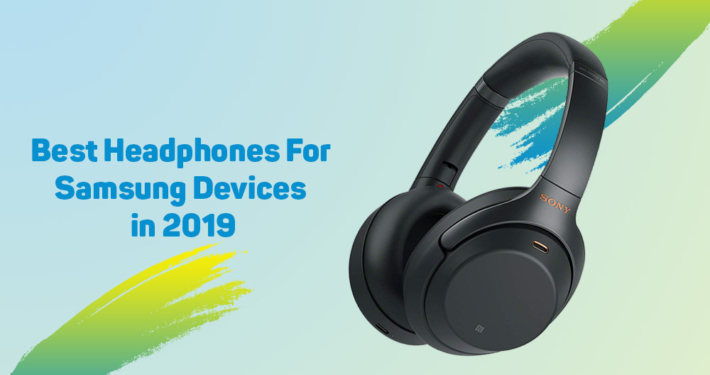 Best Headphones For Samsung Devices in 2023 6