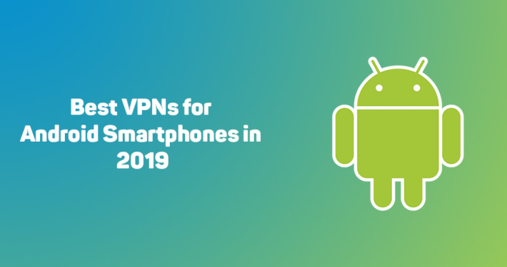 Best VPNs for Android Smartphones in 2023 5