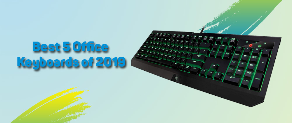 Best 5 Office Keyboards of 2023