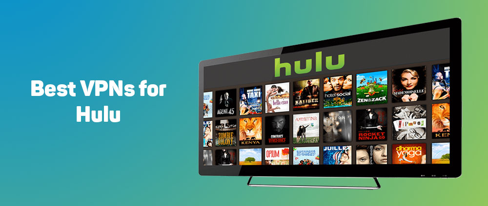 Best VPN for Hulu in 2023 1
