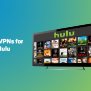 Best VPN for Hulu in 2023 14