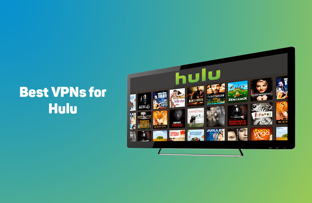 Best VPN for Hulu in 2023 2