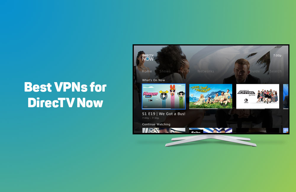 Best VPN for DirecTV Now of 2023 6