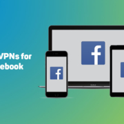 Best VPNs for Facebook in 2023 9
