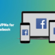 Best VPNs for Facebook in 2023 15